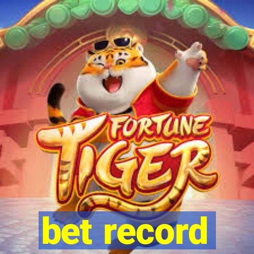 bet record